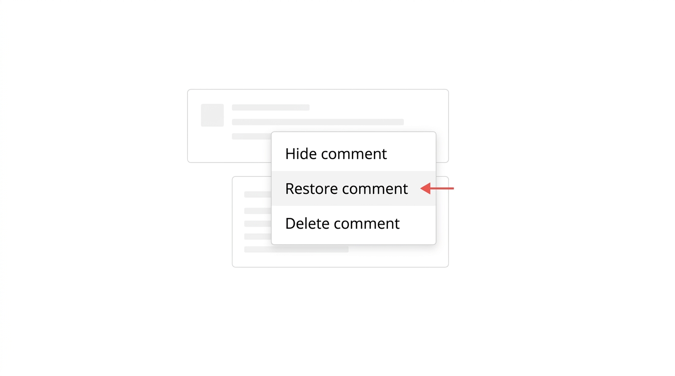 Unhide comment Hidden comments are greyed out and can be unhidden by using the three dots menu.