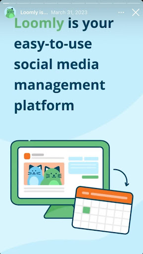 An example of Loomly using Stories