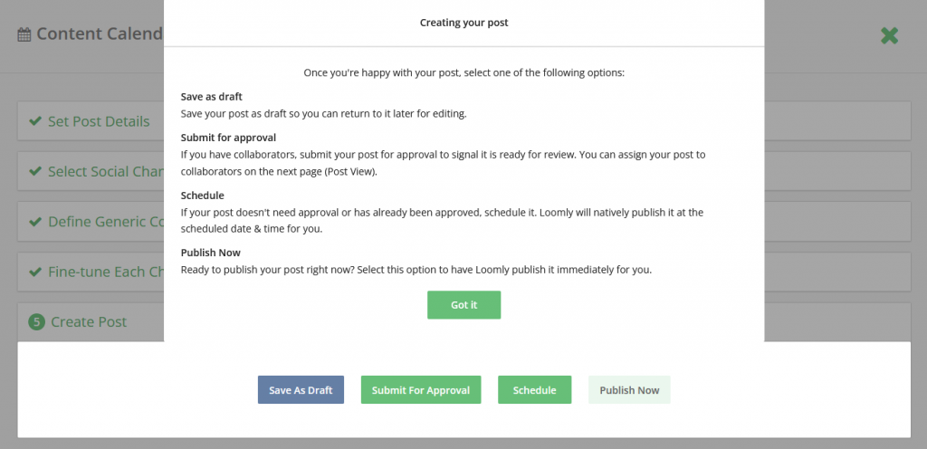 Create the Post The final step is to schedule the content or submit it for approval